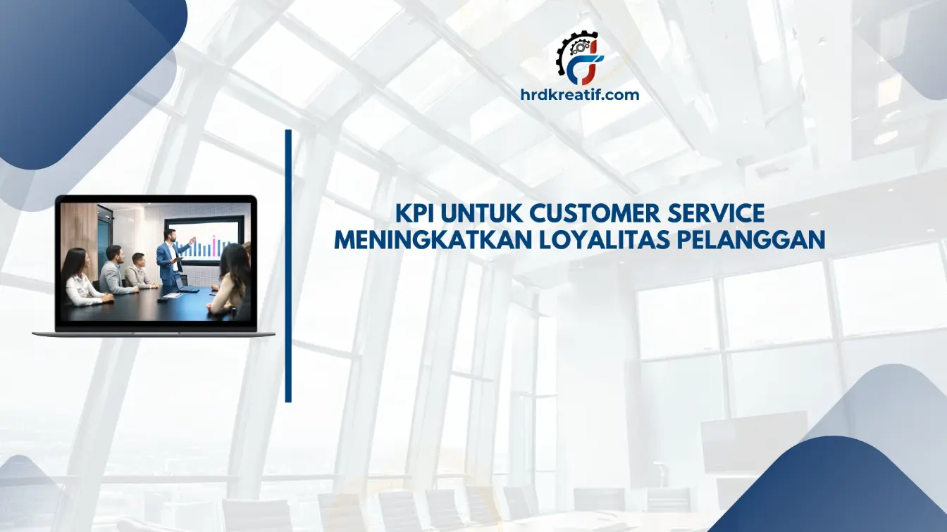 Dampak KPI CS pada loyalitas pelanggan