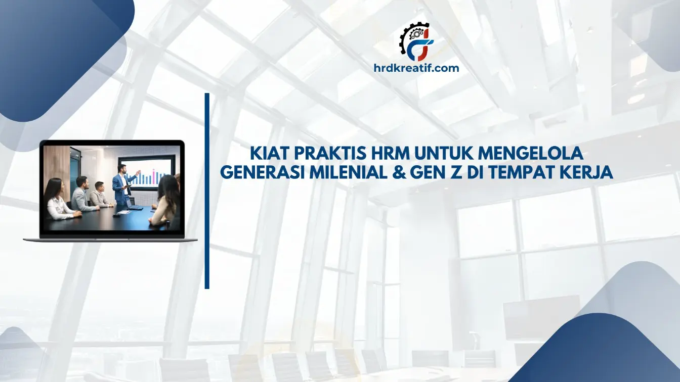 Tantangan HRM dalam mengelola mereka