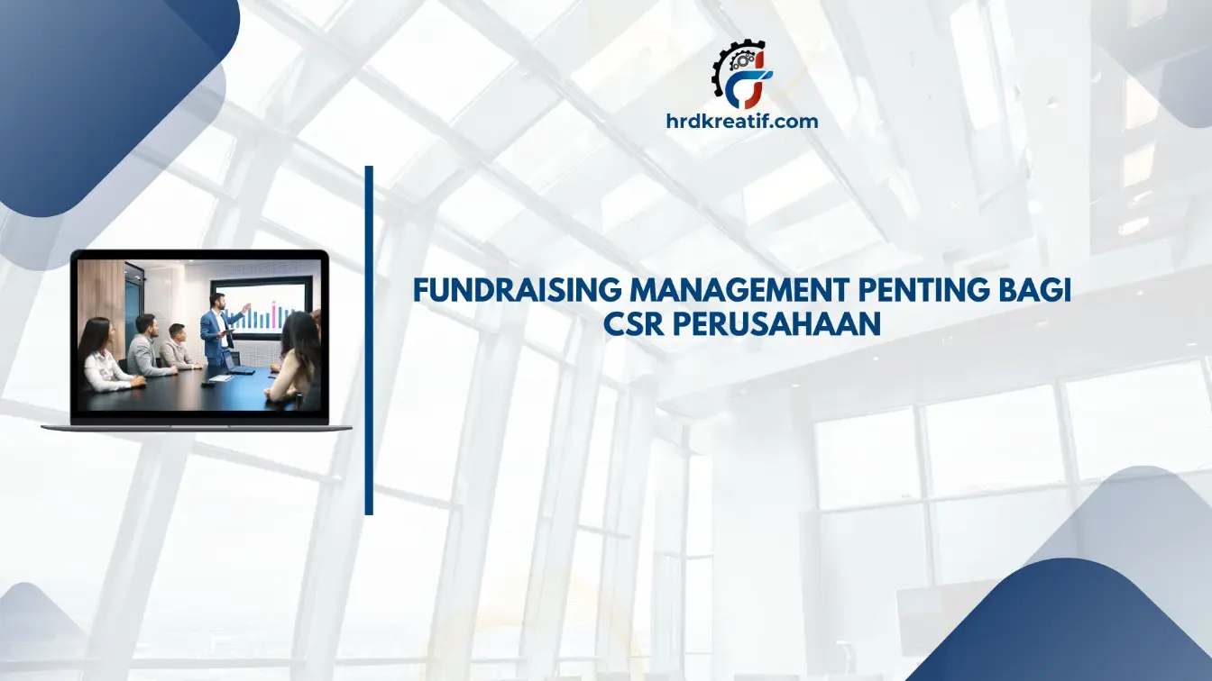 Manfaat fundraising bagi perusahaan