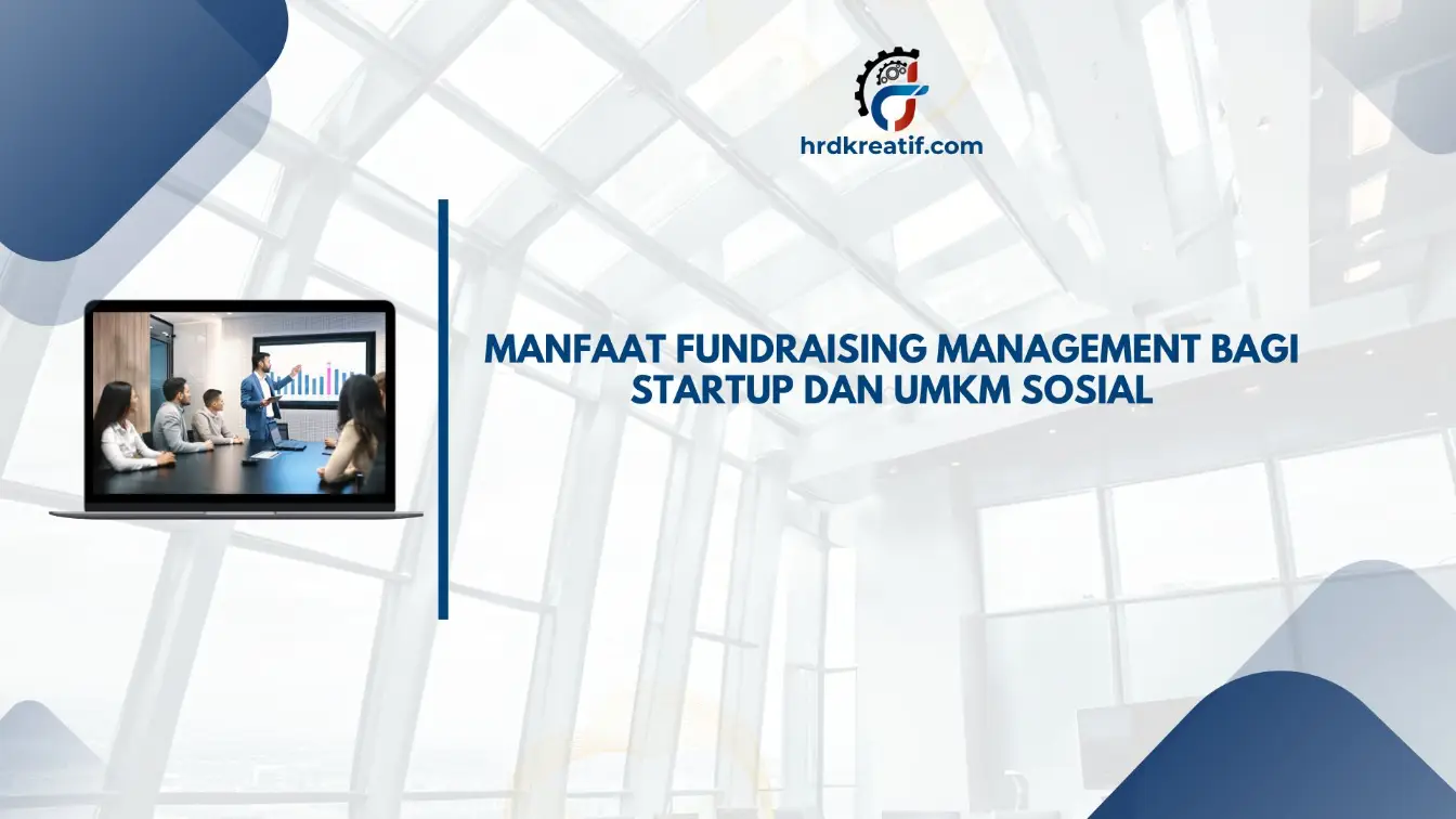 Manfaat fundraising management untuk UMKM