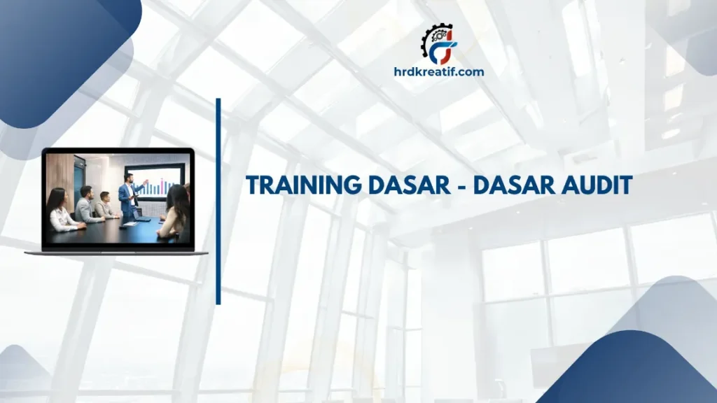 TRAINING DASAR-DASAR AUDIT JOGJA