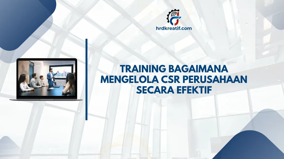 TRAINING MENGELOLA CSR PERUSAHAAN JOGJA