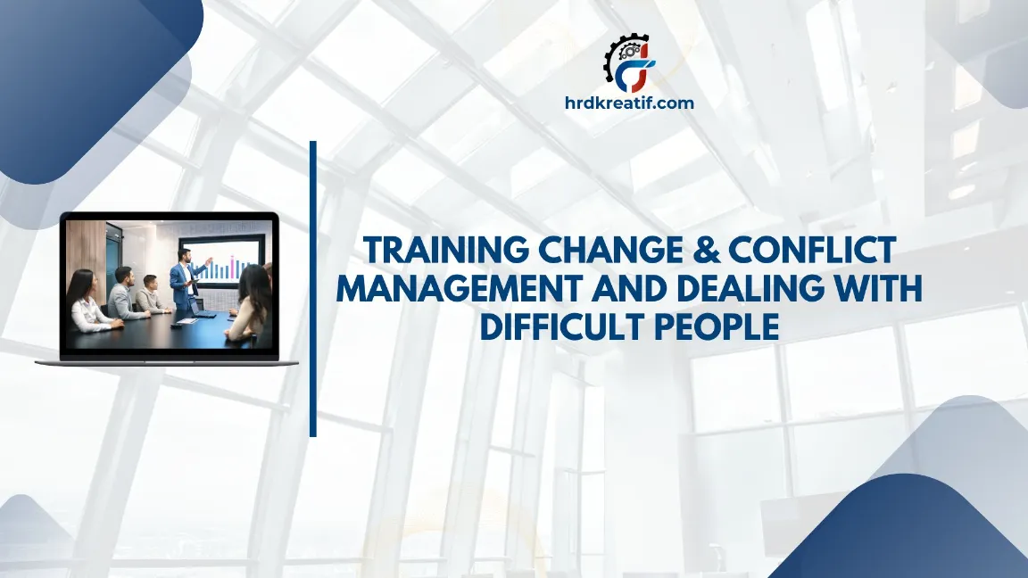 TRAINING CHANGE & CONFLICT MANAGEMENT JOGJA