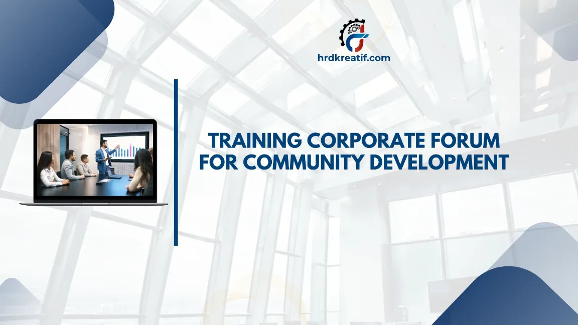 TRAINING CORPORATE FORUM FOR COMMUNITY DEVELOPMENT JOGJA