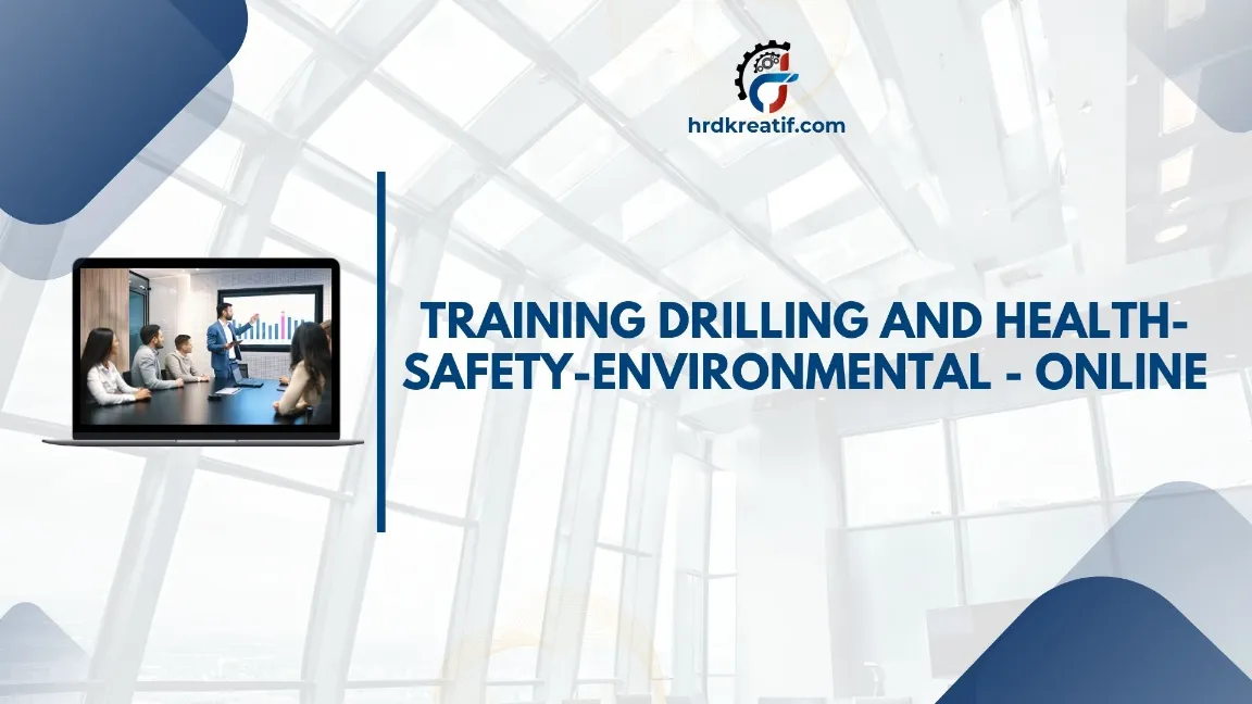 TRAINING DRILLING HEALTH, SAFETY & ENVIRONMENT JOGJA