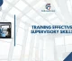 TRAINING EFFECTIVE SUPERVISORY SKILLS JOGJA