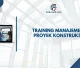 TRAINING MANAJEMEN PROYEK KONSTRUKSI JOGJA