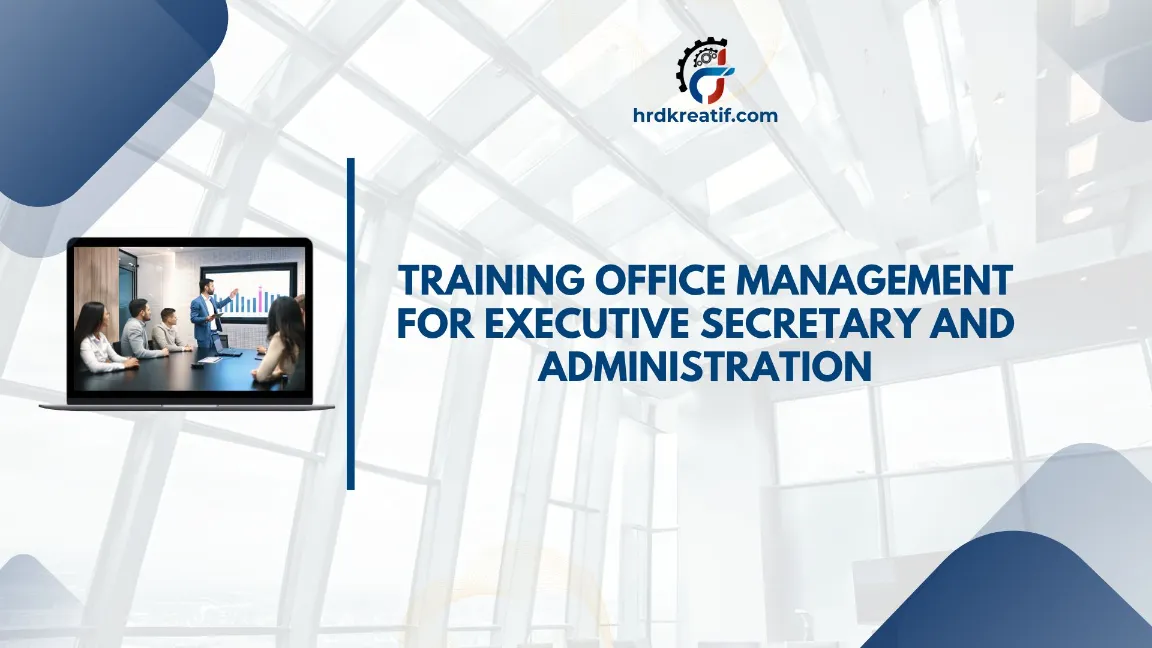 TRAINING OFFICE MANAGEMENT FOR EXECUTIVE SECRETARY JOGJA