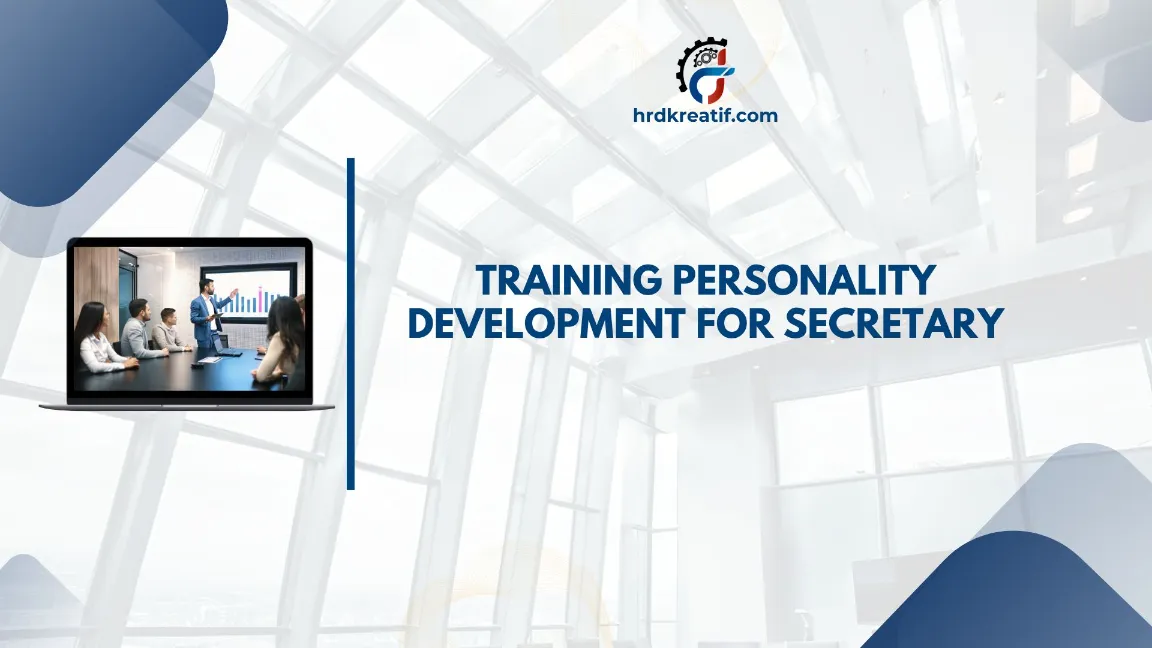 TRAINING PERSONALITY DEVELOPMENT FOR SECRETARY JOGJA
