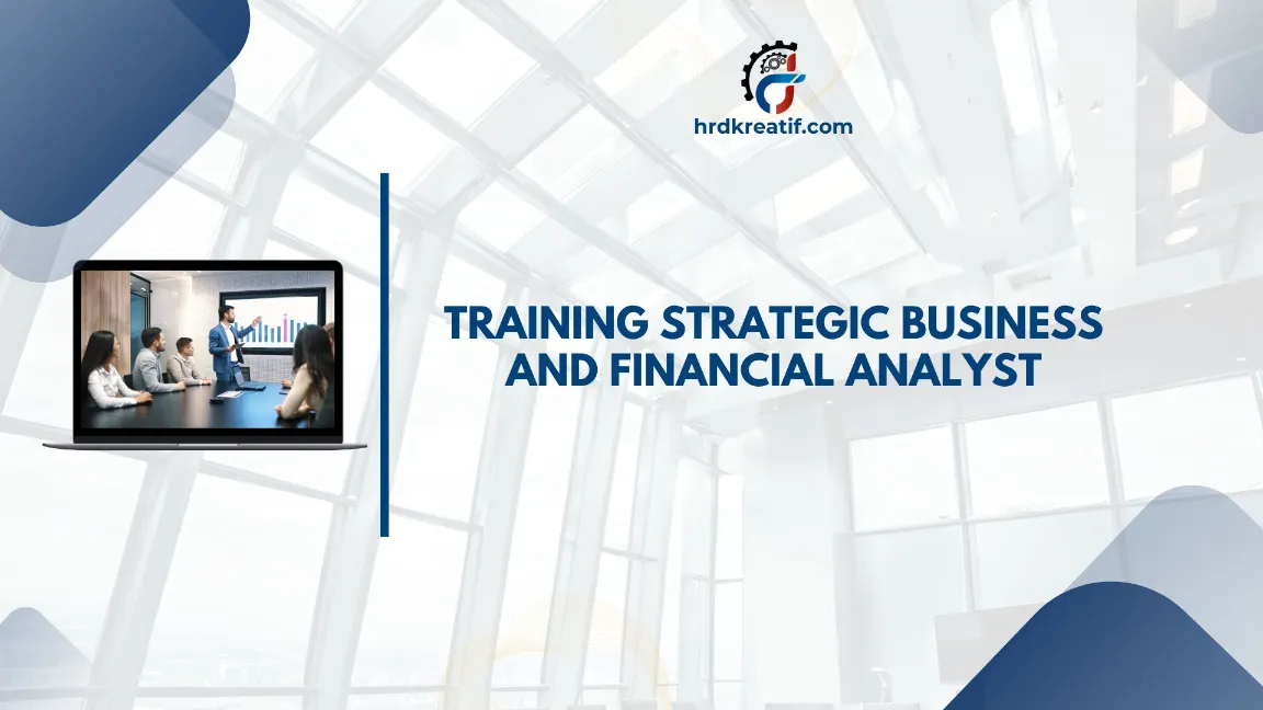 TRAINING STRATEGIC BUSINESS AND FINANCIAL ANALYST JOGJA
