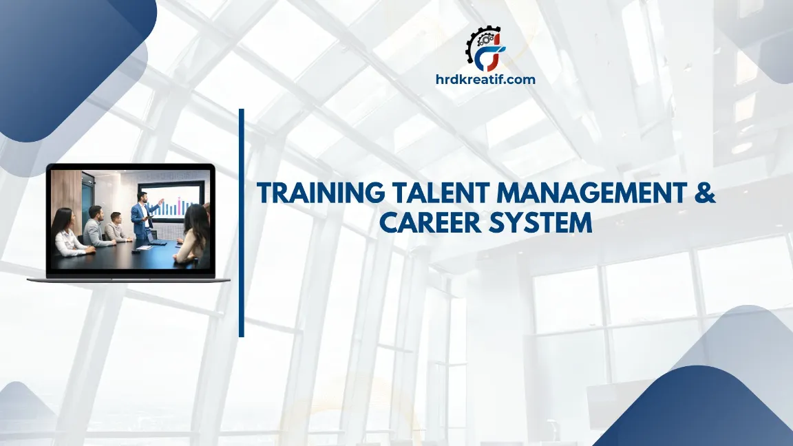 TRAINING TALENT MANAGEMENT & CAREER SYSTEM JOGJA