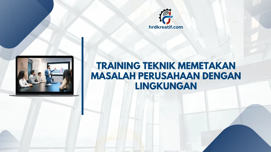 TRAINING TEKNIK MEMETAKAN MASALAH PERUSAHAAN JOGJA